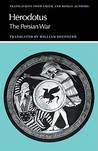 The Persian War (Translations from Greek & Roman Authors) The Persian War (Translations from Greek & Roman Authors)