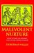 Malevolent Nurture: Witch-H...