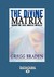 The Divine Matrix (Paperback)