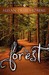 The Forest by Susan Prudhomme