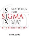 Statistics For Six Sigma Green Belts: With Minitab And Jmp
