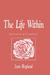 The Life Within: Celebratio...