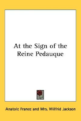 At the Sign of the Reine Pedauque