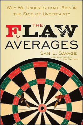 The Flaw of Averages by Sam L. Savage