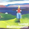 Louisa Matthiasdottir Louisa Matthiasdottir