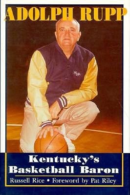Famous Adolph Rupp Quotes