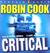 Critical (Jack Stapleton & Laurie Montgomery, #7)