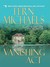 Vanishing Act by Fern Michaels Vanishing Act by Fern Michaels