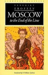 Moscow to the End of the Line by Venedikt Erofeev Moscow to the End of the Line by Venedikt Erofeev