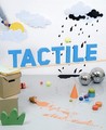Tactile: High Touch Visuals