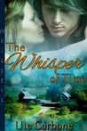 The Whisper of Time The Whisper of Time
