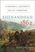 Shenandoah 1862: Stonewall Jackson's Valley Campaign