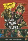 Nightmare on Zombie Island (Twisted Journeys, #5) Nightmare on Zombie Island (Twisted Journeys, #5)