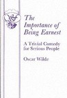 The Importance Of Being Earnest: 3 Act Version