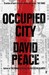 Occupied City (Tokyo Trilog...