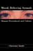 Moral, Believing Animals: Human Personhood and Culture
