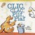 Clic, Clac, Plif, Plaf: Una Aventura de Contar (Paperback)