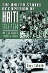 The United States Occupation of Haiti, 1915-1934
