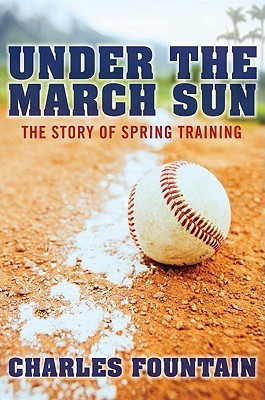 Under the March Sun by Charles Fountain