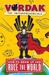 Vordak the Incomprehensible: How to Grow Up and Rule the World (Paperback)
