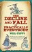 The Decline And Fall Of Practically Everybody