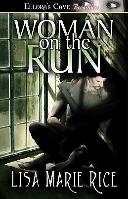 Woman on the Run by Lisa Marie Rice