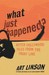 What Just Happened? (Paperback)