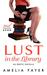 Lust in the Library: An Erotic Novella (Paperback)