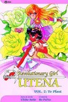 Revolutionary Girl Utena, Vol. 2 by Chiho Saitou Revolutionary Girl Utena, Vol. 2 by Chiho Saitou