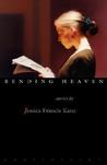 Bending Heaven Bending Heaven