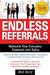 Endless Referrals: Network ...