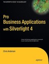 Pro Business Applications with Silverlight 4 Pro Business Applications with Silverlight 4
