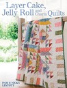 Jelly Roll, Layer Cake & Charm Quilts Jelly Roll, Layer Cake & Charm Quilts