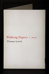 Walking Papers: Poems