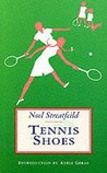 Tennis Shoes by Noel Streatfeild Tennis Shoes by Noel Streatfeild