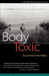 Body Toxic by Susanne Antonetta Body Toxic by Susanne Antonetta