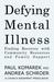 Defying Mental Illness