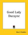 Good Lady Ducayne Good Lady Ducayne