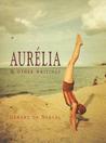 Aurélia and Other Writings by Gérard de Nerval