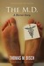 The M.D: A Horror Story (Paperback)