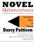 Novel Metamorphosis: Uncomm...