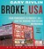 Broke, USA: From Pawnshops to Poverty, Inc.-How the Working Poor Became Big Business (Audio)