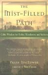 The Mist-Filled Path by Frank MacEowen
