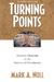Turning Points: Decisive Mo...