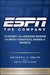 ESPN the Company: The Story...