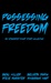 Possessing Freedom