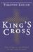 King's Cross: The Story of the World in the Life of Jesus (Hardcover)