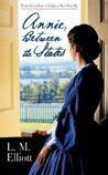 Annie, Between the States by Laura Malone Elliott Annie, Between the States by Laura Malone Elliott
