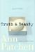 Truth & Beauty: A Friendship (Hardcover)