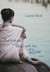 Between Me and the River by Carrie Host